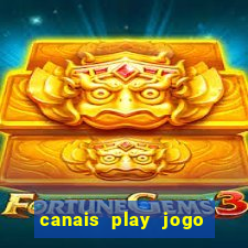 canais play jogo do bahia